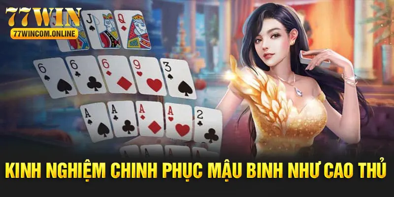 Tips đánh bài Mậu Binh như cao thủ